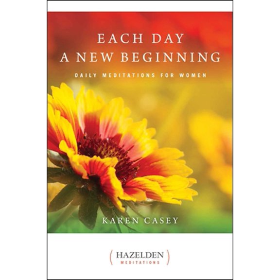 Pre-Owned Hazelden Meditations: Each Day a New Beginning : Daily Meditations for Women (Paperback)