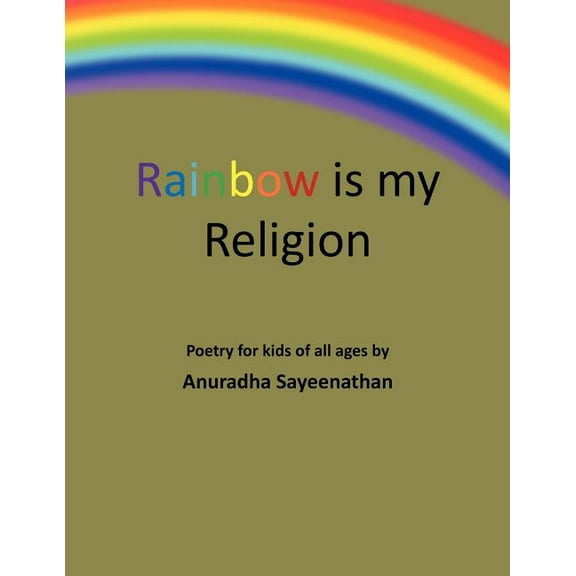 Rainbow Is My Religion