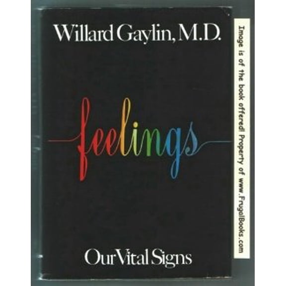 Pre-Owned Feelings : Our Vital Signs, 9780060114596, 0060114592, Hardcover, First Edition edition