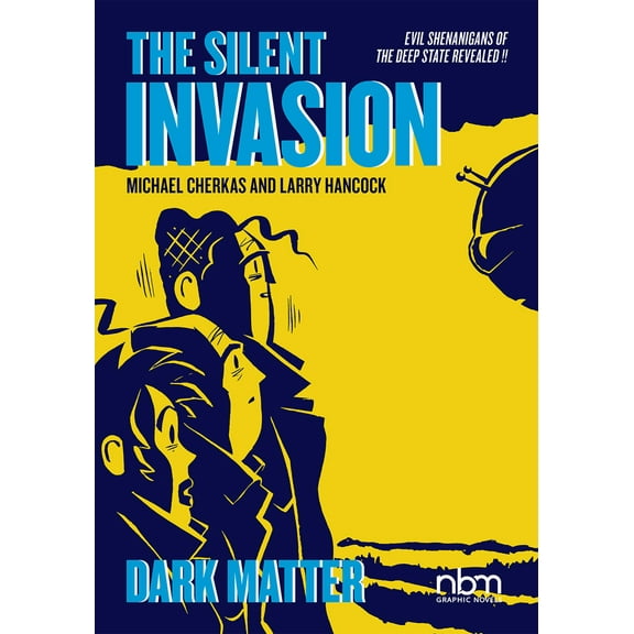 Silent Invasion: The Silent Invasion, Dark Matter (Series #4) (Paperback)