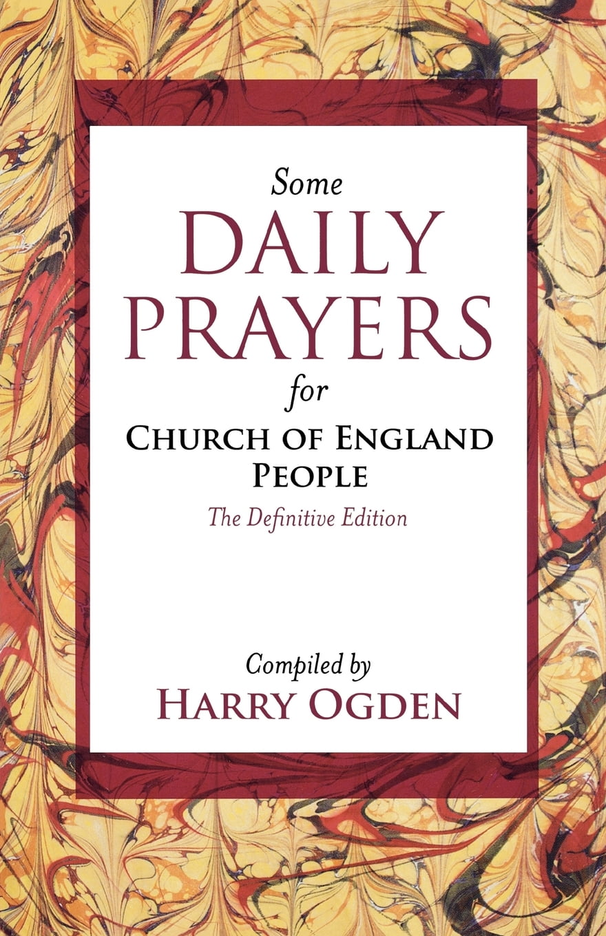 Some Daily Prayers for Church of England People The Definitive