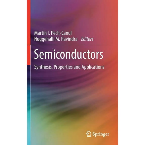 Semiconductors: Synthesis, Properties and Applications, (Hardcover)