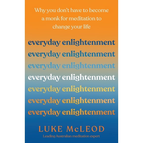 Everyday Enlightenment, (Paperback)