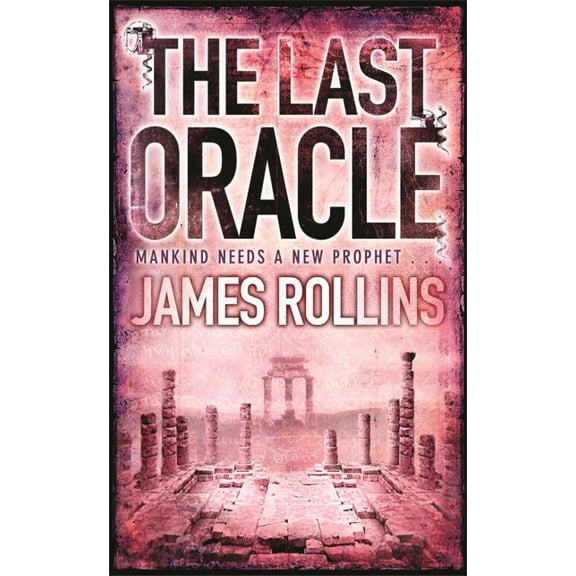 Pre-Owned The Last Oracle: A Sigma Force Novel (Paperback) 1409102114 9781409102113