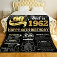 thumbnail image 2 of 60 Years Ago 60th Birthday Gifts for Men Throw Blanket, Perfect 1962 Anniversary Birthday Gifts Ideas for Husband Dad Grandpa Friends, Gold Blanket Back in 1962 60th Birthday Gifts, 2 of 6