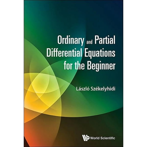 Ordinary and Partial Differential Equations for the Beginner, (Paperback)
