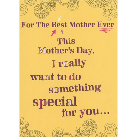 Designer Greetings Best Mother Ever: Really Want to Do Something Special Funny / Humorous Mother's Day Card for Mother