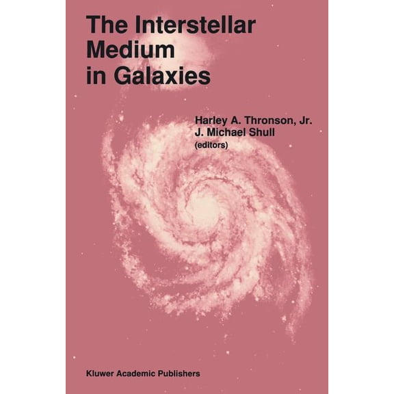 Astrophysics and Space Science Library The Interstellar Medium in Galaxies, Book 161, (Paperback)