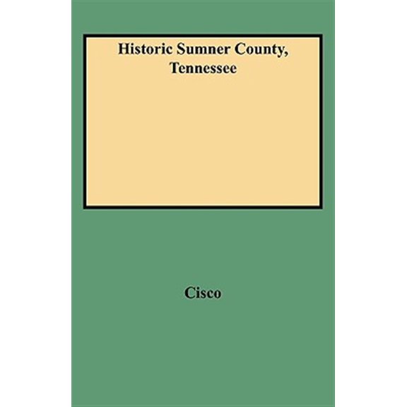 Pre-Owned Historic Sumner County, Tennessee (Paperback)