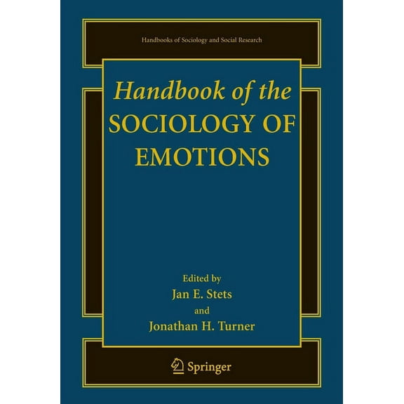 Handbooks of Sociology and Social Resear Handbook of the Sociology of Emotions, (Paperback)