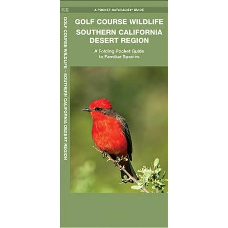 Golf Course Wildlife: Southern California Desert Region : An Introduction to Familiar Species - (Best California Bar Review Course)