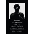 thumbnail image 4 of Modern Technology and the Human Future: A Christian Appraisal, 4 of 4