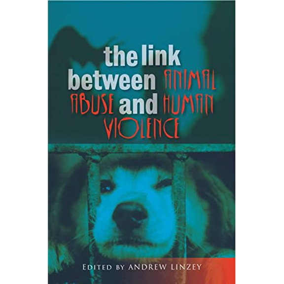 Pre-Owned The Link Between Animal Abuse and Human Violence, 9781845193249, 1845193245, Hardcover,