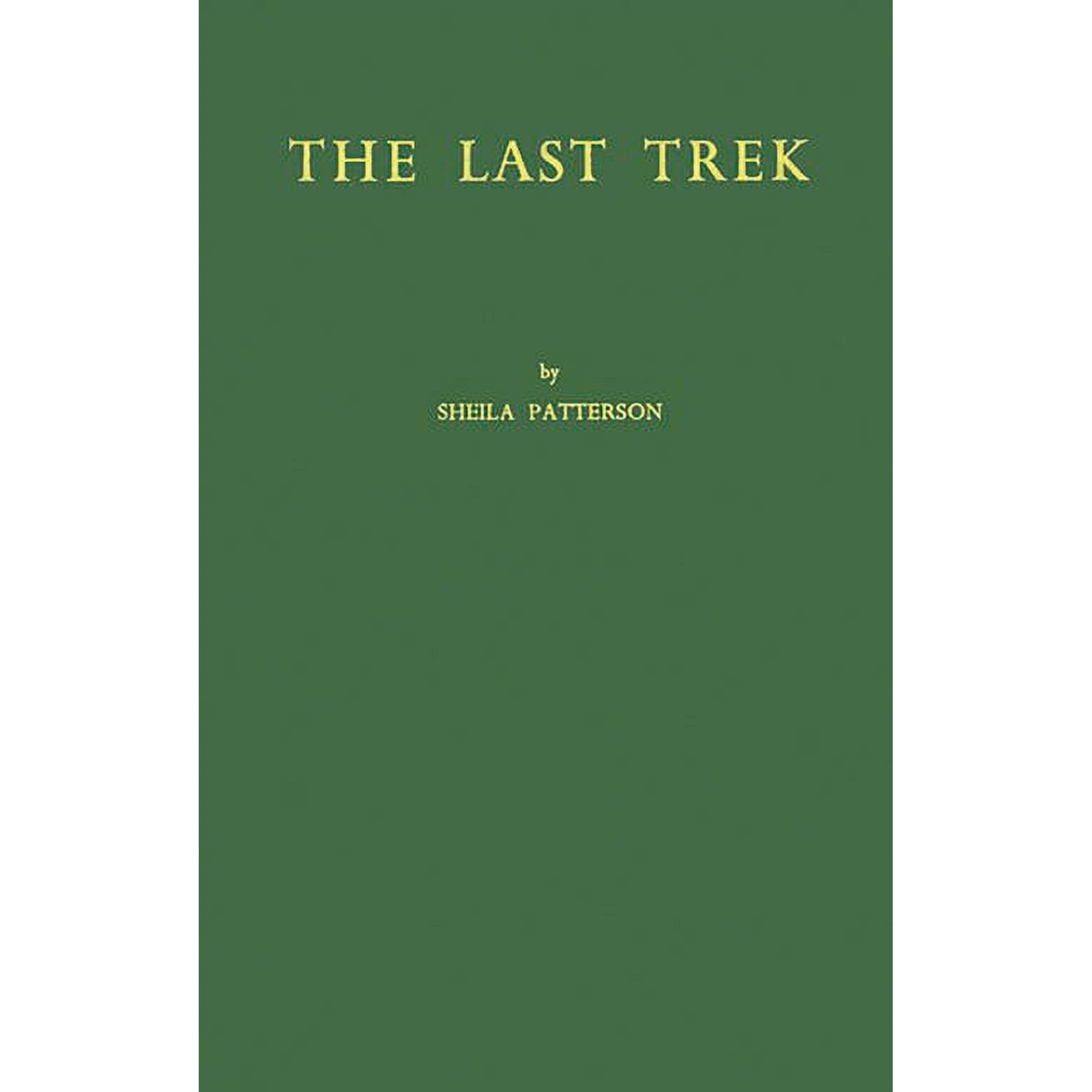 The Last Trek: A Study of the Boer People and the Afrikaner Nation (Hardcover)
