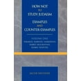 thumbnail image 2 of Comment Ne Pas Étudier le Judaïsme, les Exemples et les contre-Exemples: Paraboles, Récits Rabbiniques, Biographies de Rabbins, Disputes de Rabbins (Études sur le Judaïsme), 2 of 3