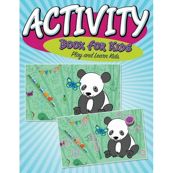 Activity Book For Kids: Play and Learn Kids, (Paperback)