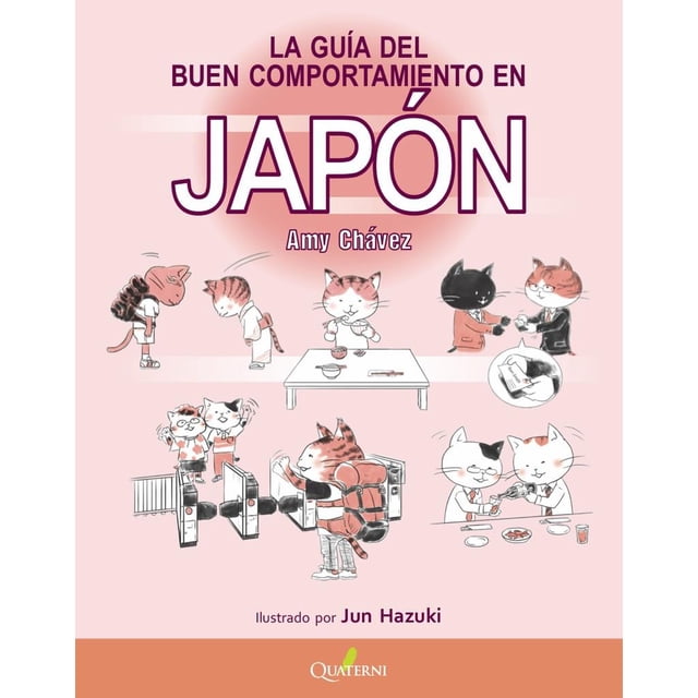 Guia del Buen Comportamiento en Japón ALFAOMEGA - QUATERNI