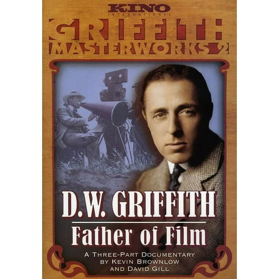 D.W. Griffith: Father of Film (DVD), Kino Lorber, Documentary