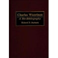 thumbnail image 1 of Charles Wuorinen: A Bio-Bibliography (Bio-Bibliographies en Musique), 1 of 1
