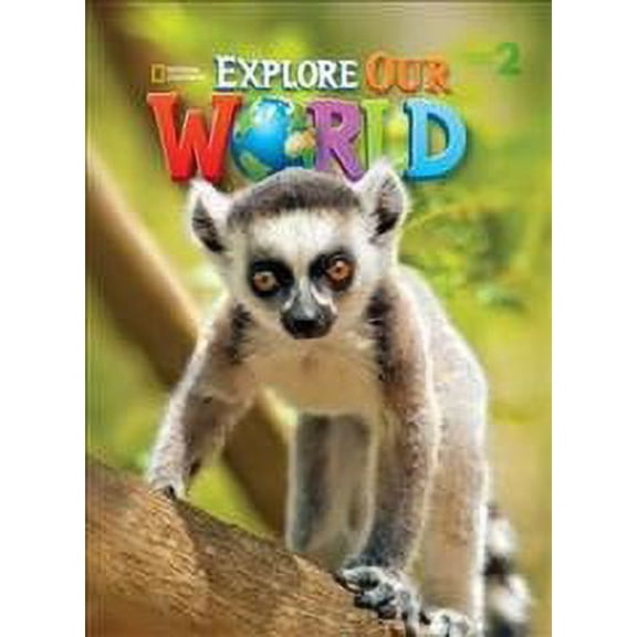 Explore Our World: Student Book 2