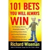 101 Bets You Will Always Win: Jaw-Dropping Illusions, Remarkable Riddles, Scintillating Science Stunts, and Cunning Conundrums That Will Astound and, Used [Paperback]