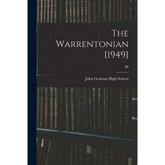 The Warrentonian [1949]; III, (Paperback)