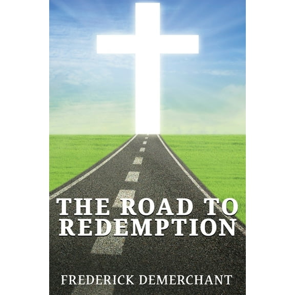 The Road To Redemption, (Paperback)