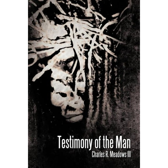 Testimony of the Man