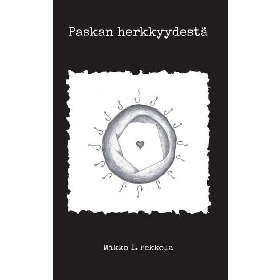 Paskan herkkyydestä (Paperback)