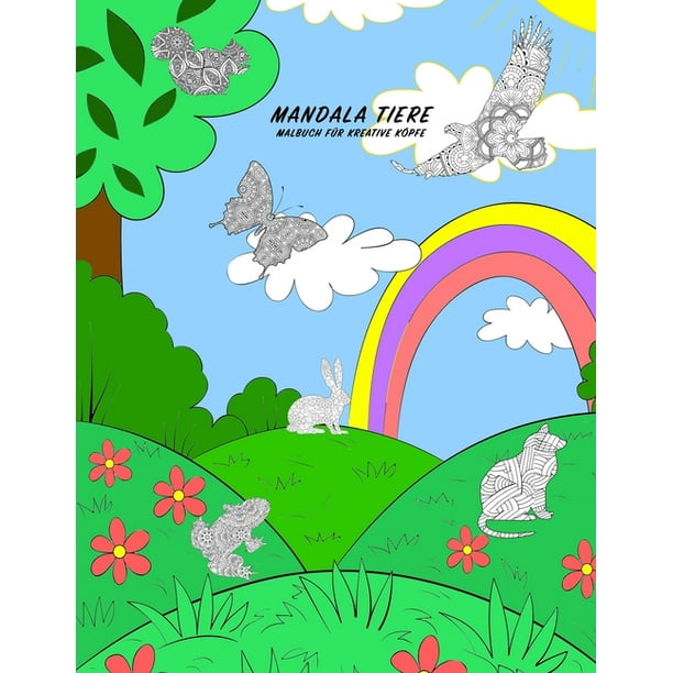 Mandala Tiere Malbuch Fur Kreative Kopfe 8 5x11 Zoll Ahnlich Format Buch Zum Ausmalen Von 34 Tiermotiven Im Mandala Design Fur Kinder Und Erwachsene Paperback Walmart Com Walmart Com