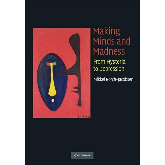 Making Minds and Madness, (Hardcover)