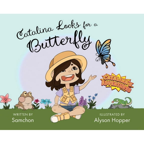 Catalina Looks for a Butterfly, (Hardcover)