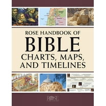 Rose Handbook of Bible Charts, Maps, and Timelines, (Paperback)