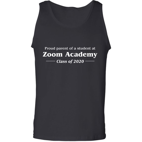 Proud Parent Of A Student At Zoom Adult Tank Top