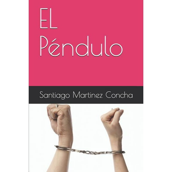 El Péndulo (Paperback)