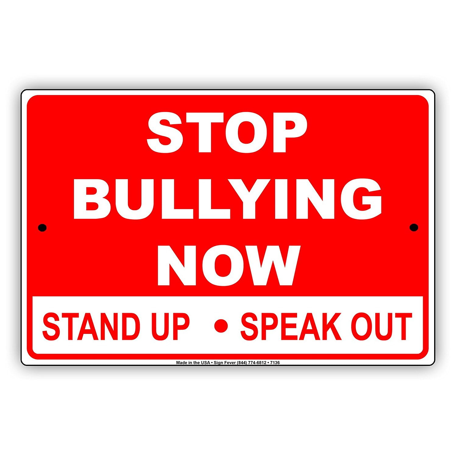 Stop Bullying Now Stand Up Speak Out Warning Notice Plate Aluminium