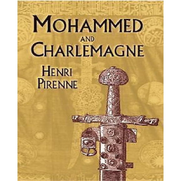Mohammed and Charlemagne