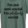 thumbnail image 3 of Instant Message - Not Anti Social Selectively Social - Women's Short Sleeve Graphic T-Shirt, 3 of 6