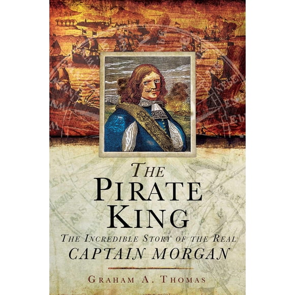 Libro Skyhorse Pirate King: la increíble historia del verdadero Capitán Morgan