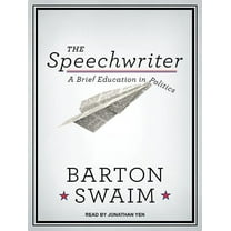 The Speechwriter (Audiobook)