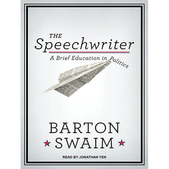 The Speechwriter (Audiobook)