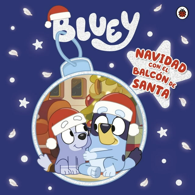 Libro Bluey. Un Cuento Navidad Con El Balcon De Santa Tapa Blanda, Autor Ladybird Books, Editorial Altea