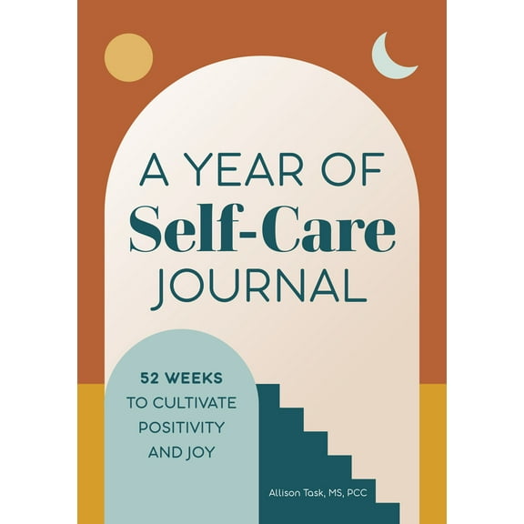 Pre-Owned A Year of Self-Care Journal: 52 Weeks to Cultivate Positivity & Joy (Paperback) 1648764215 9781648764219