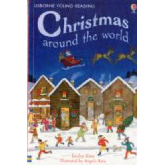 Pre-Owned Christmas Around the World (Young Reading Level 1) (Paperback) 0746080042 9780746080047