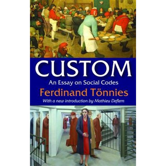 Pre-Owned Law and Society Custom: An Essay on Social Codes, (Hardcover)