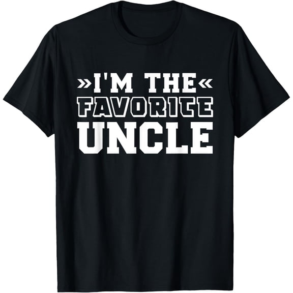 Exquisite and comfortable-I'm the favorite uncle T-Shirt