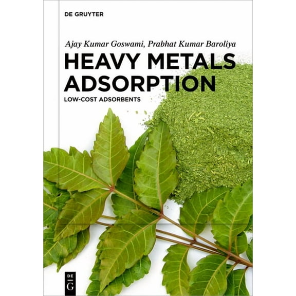 Heavy Metals Adsorption: Low-Cost Adsorbents, (Hardcover)