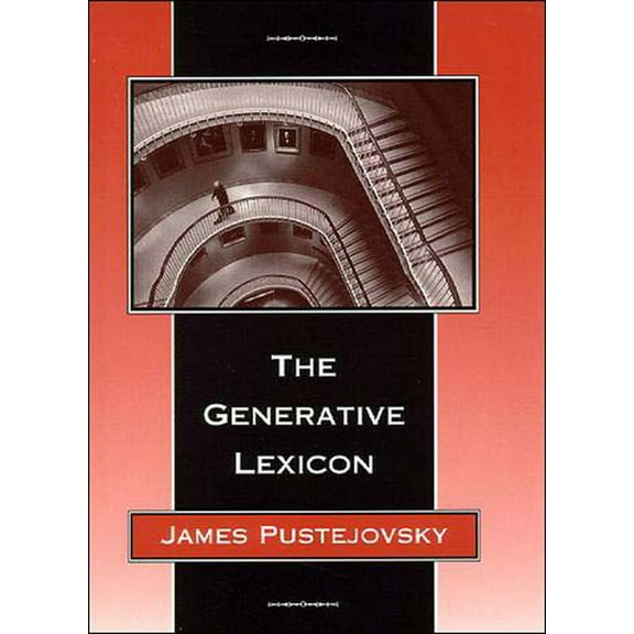 Language, Speech, and Communication The Generative Lexicon, (Paperback)