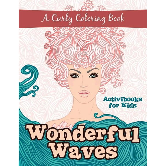 Wonderful Waves: A Curly Coloring Book (Paperback)