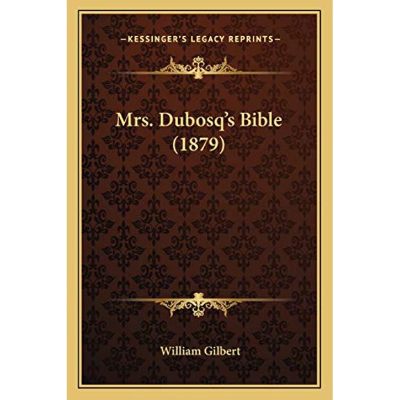 Mrs. Dubosq's Bible (1879) Paperback